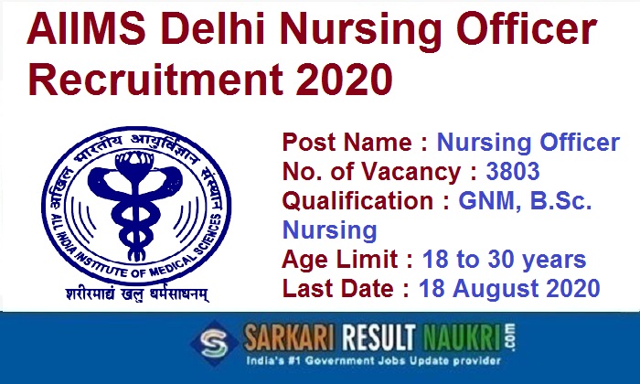 AIIMS Delhi Nursing Officer Recruitment 2020